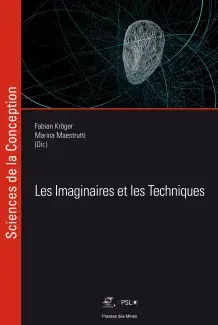 Couverture du livre de Fabian Kröger et Marina Maestutti : Les imaginaires et les techniques