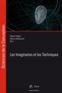 Couverture du livre de Fabian Kröger et Marina Maestutti : Les imaginaires et les techniques