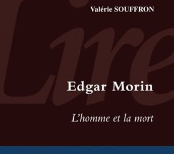 Edgar Morin "L’homme et la mort"